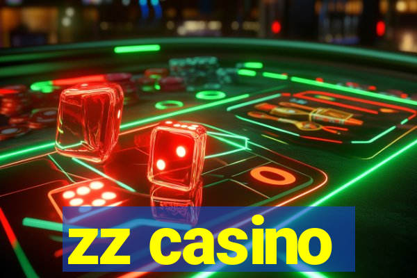 zz casino